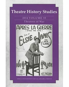 Theatre History Studies 2014: Theatres of War