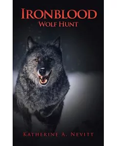 Ironblood: Wolf Hunt