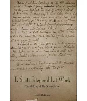 F. Scott Fitzgerald at Work: The Making of 