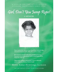 Girl, Don’t You Jump Rope!: A Memoir