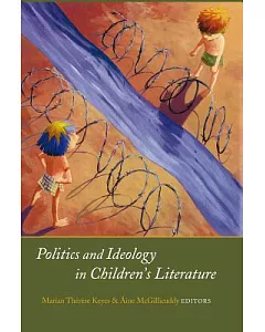 Politics and Ideology in Children’s Literature