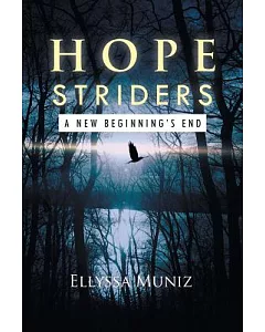 Hope Striders: A New Beginnings End
