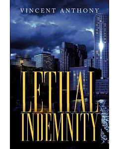 Lethal Indemnity