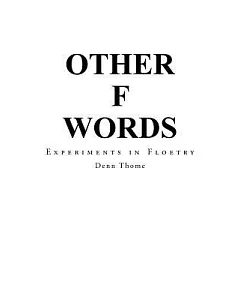 Other F Words: Experiments in Floetry