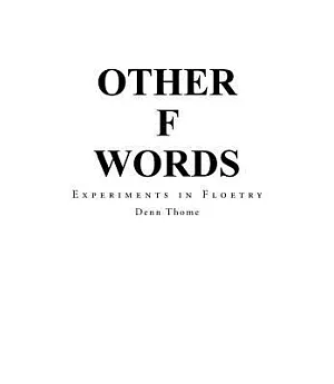 Other F Words: Experiments in Floetry