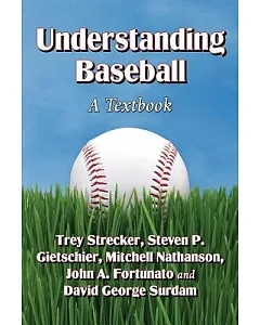 Understanding Baseball: A Textbook