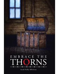 Embrace the Thorns