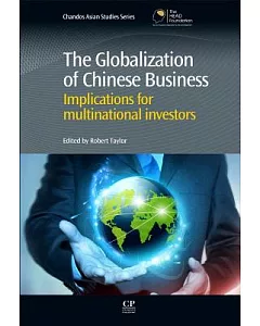 The Globalisation of Chinese Business: Implications for Multinational Investors