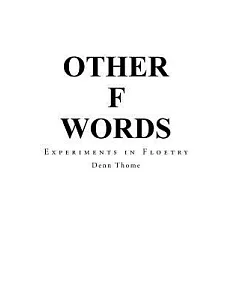 Other F Words: Experiments in Floetry