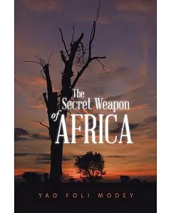 The Secret Weapon of Africa