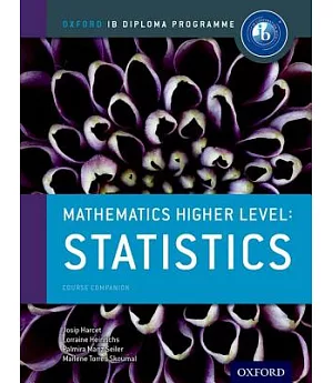Mathematics Higher Level Statistics: Course Companion