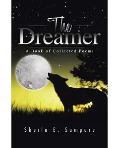 The Dreamer: A Book of Collected Poems