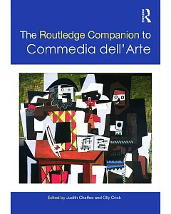 The Routledge Companion to Commedia Dell’Arte