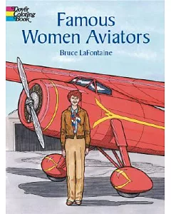 Famous Women Aviators Coloring Book