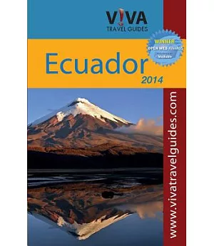 VIVA Travel Guides Ecuador & the Galapagos Islands 2014