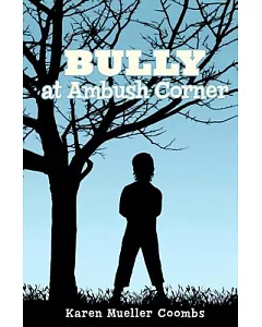 Bully at Ambush Corner