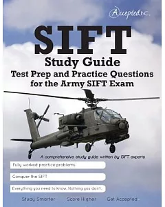 SIFT: Test Prep and Practice Questions for the Army SIFT Exam