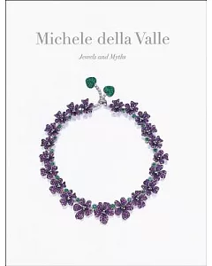 Michele della valle: Jewels and Myths