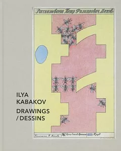 Ilya Kabakov: Drawings