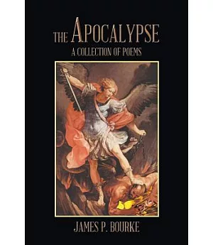 The Apocalypse: A Collection of Poems