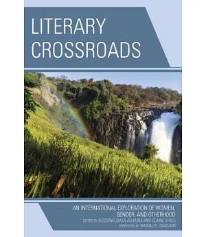 Literary Crossroads: An International Exploration of Women, Gender, and Otherhood