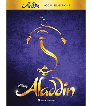 Aladdin: Broadway Musical: Vocal Selections