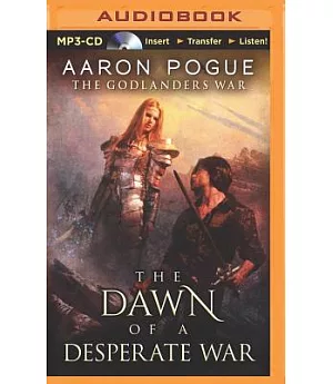 The Dawn of a Desperate War