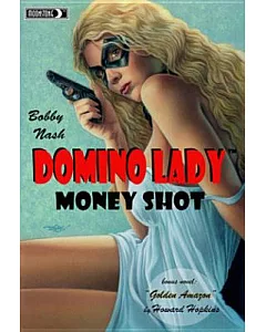 Domino Lady: Money Shot