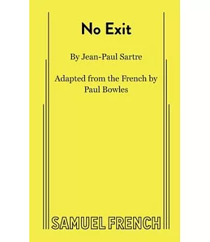 No Exit: A Play in One Act
