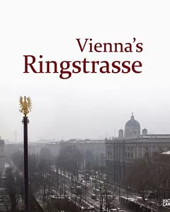 Vienna’s Ringstrasse: The Book