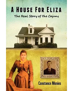A House for Eliza: The Real Story of the Cajuns