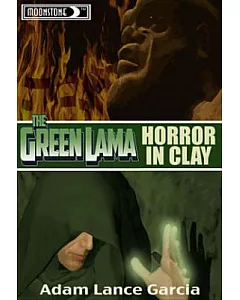 The Green Lama: Horror in Clay