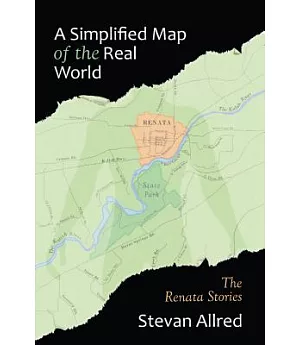 A Simplified Map of the Real World: The Renata Stories
