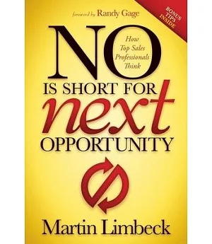 No Is Short for Next Opportunity: How Top Sales Professionals Think