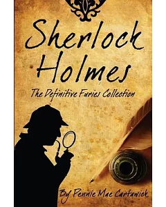 Sherlock Holmes: The Definitive Furies Collection