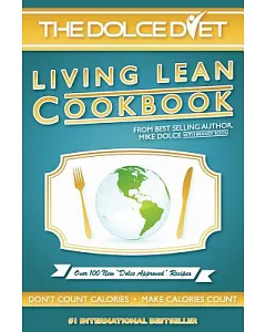 The Dolce Diet: Living Lean Cookbook