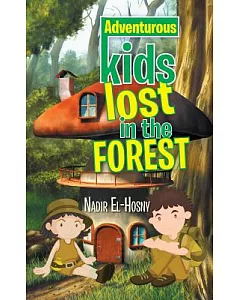 Adventurous Kids Lost in the Forest