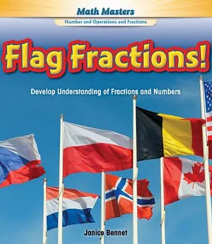 Flag Fractions!: Develop Understanding of Fractions and Numbers