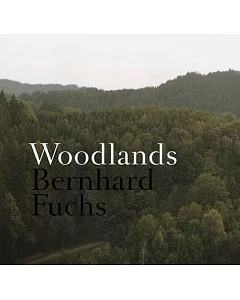 bernhard Fuchs: Woodlands