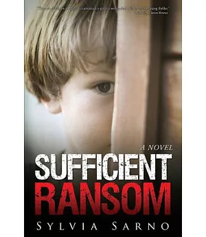 Sufficient Ransom: A Novel