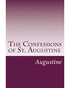 The Confessions of St. augustine