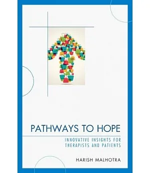 Pathways to Hope: Innovative Insights for Therapists and Patients
