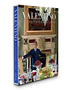 Valentino at the Emperor’s Table