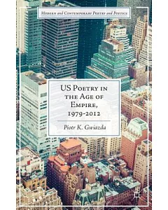 US Poetry in the Age of Empire, 1979-2012