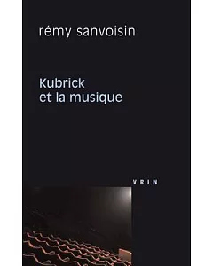 Kubrick Et La Musique