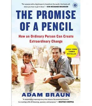 The Promise of a Pencil: How an Ordinary Person Can Create Extraordinary Change