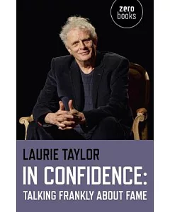 In confidence: Talking Frankly About Fame and Fortune