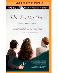 The Pretty One: A Novel About Sisters