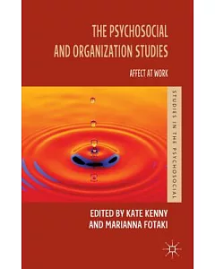 The Psychosocial and Organization Studies: Affect at Work