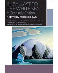 In Ballast to the White Sea: A Scholarly Edition